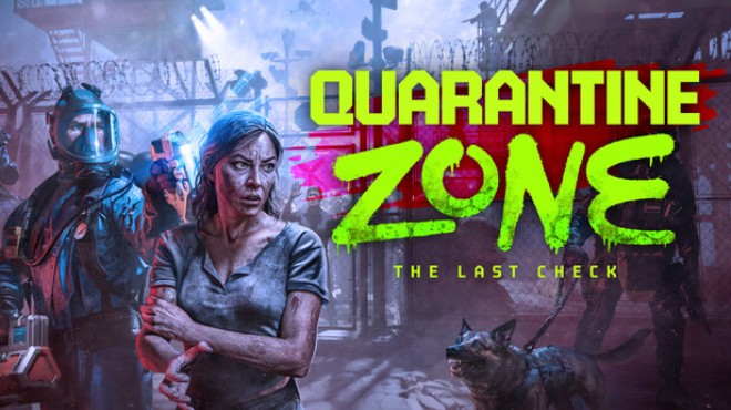 Quarantine Zone The Last Check Update v1 1 13 2054 Free Download Quarantine Zone The Last Check Update v1 1 13 2054 Free Download