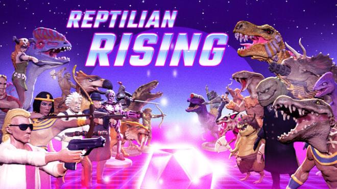 Reptilian Rising Free Download Reptilian Rising Free Download