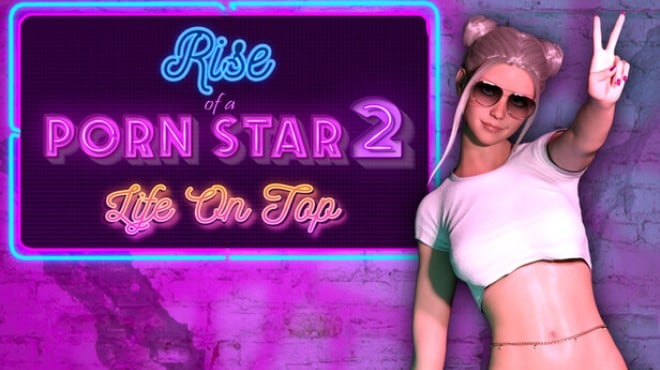 Rise of a Porn Star 2: Life on Top Free Download Rise of a Porn Star 2: Life on Top Free Download