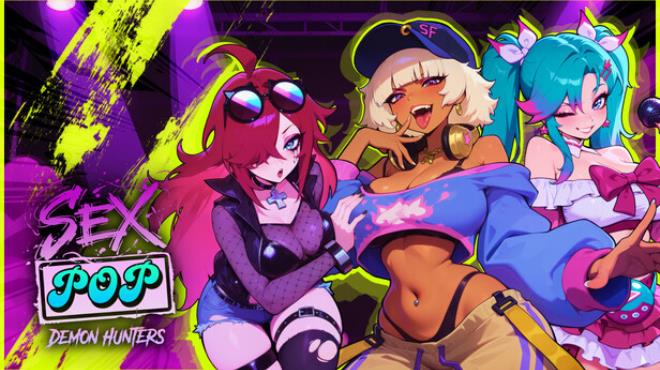 Sex-Pop Demon Hunters Free Download Sex-Pop Demon Hunters Free Download