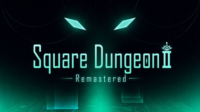 Square Dungeon 2: Remastered Free Download Square Dungeon 2: Remastered Free Download