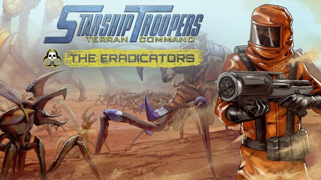Starship Troopers Terran Command The Eradicators Update v6 5 0 Free Download