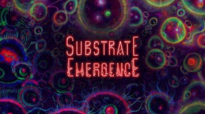 Substrate: Emergence Free Download