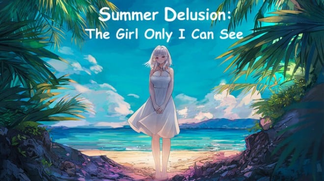 Summer Delusion: The Girl Only I Can See Free Download
