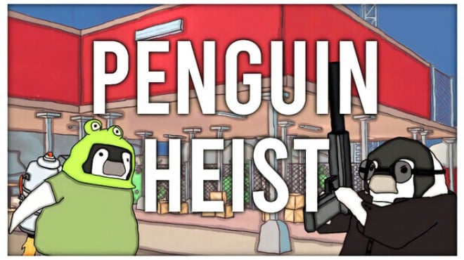 The Greatest Penguin Heist of All Time Update v20260924 Free Download