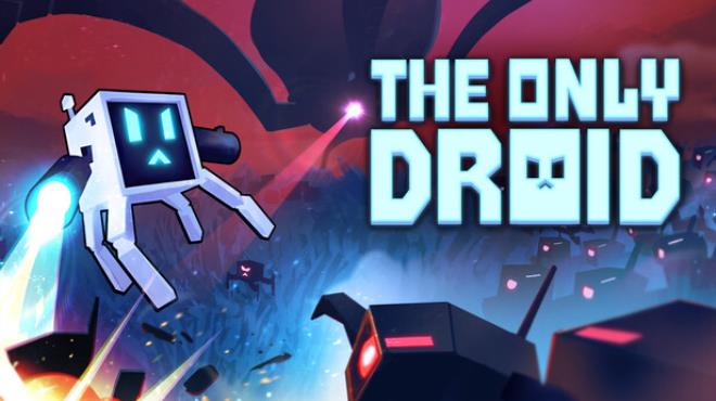 The Only Droid Free Download