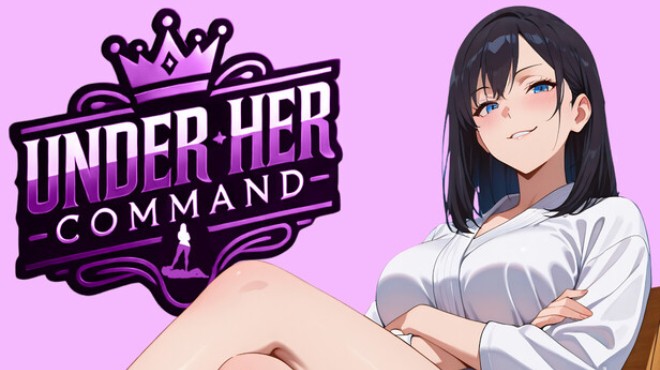 Under Her Command - Femdom Visual Novel Free Download