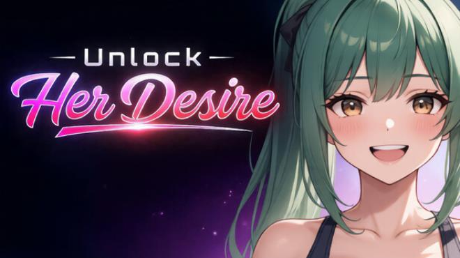 Unlock Her Desire Free Download
