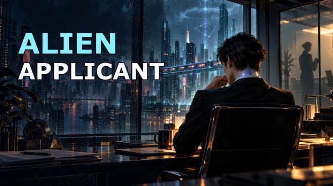 Alien Applicant Free Download Alien Applicant Free Download
