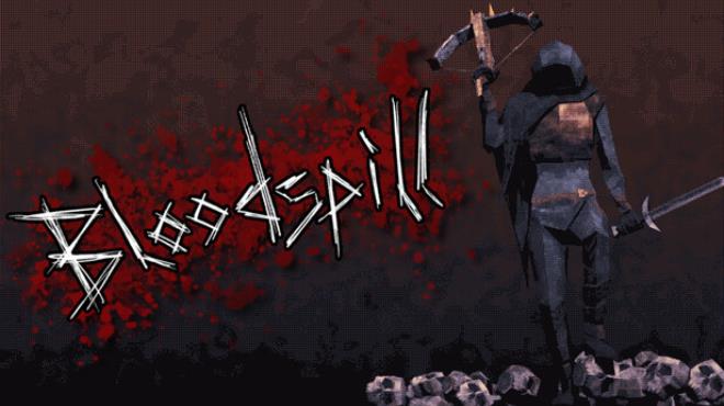 Bloodspill Free Download