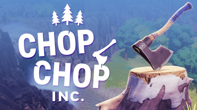 Chop Chop Inc Update v20261019 incl DLC Free Download