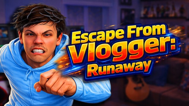 Escape from Vlogger Runaway Free Download Escape from Vlogger Runaway Free Download