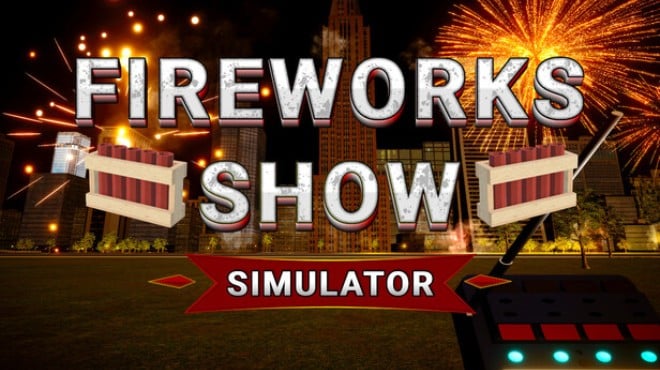 Fireworks Show Simulator Free Download Fireworks Show Simulator Free Download