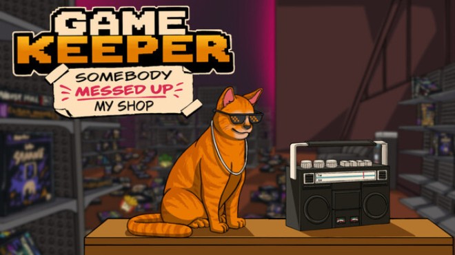 Game Keeper Somebody Messed Up My Shop Free Download