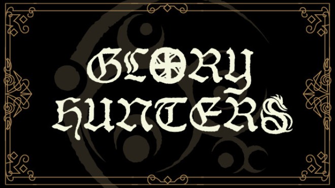 Glory Hunters Free Download