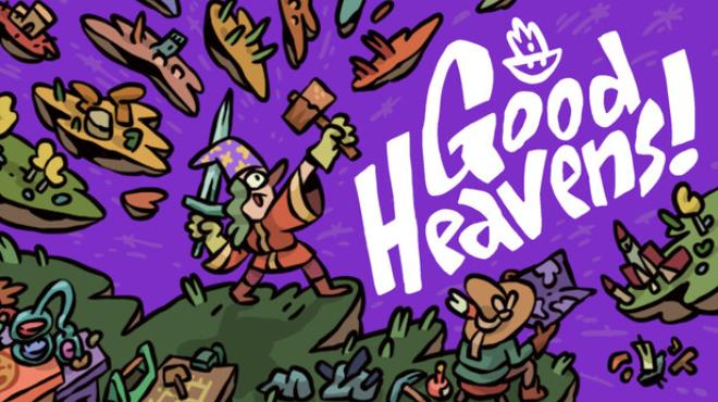 Good Heavens! Free Download