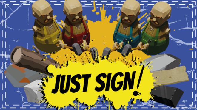 Just Sign! Free Download
