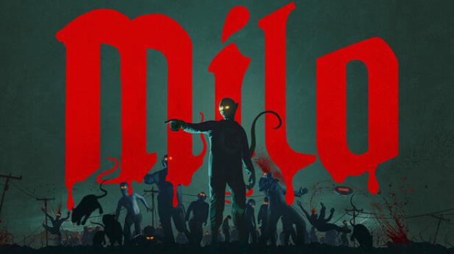 Milo Free Download