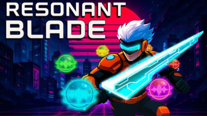 Resonant Blade Free Download Resonant Blade Free Download