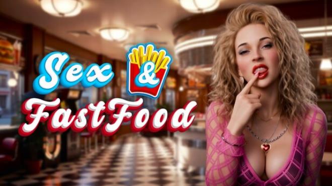 Sex & Fast Food Free Download