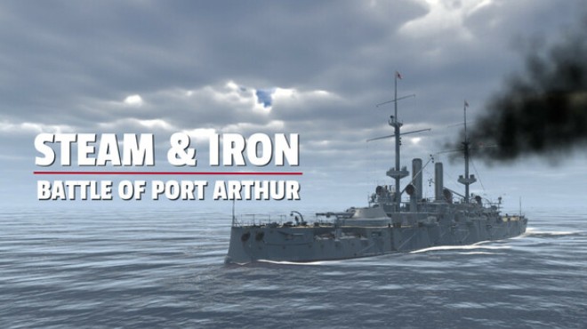 Steam & Iron. Battle of Port Arthur Free Download