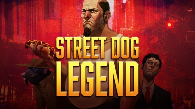 Street Dog Legend Free Download Street Dog Legend Free Download