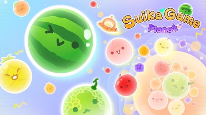 Suika Game Planet Free Download Suika Game Planet Free Download