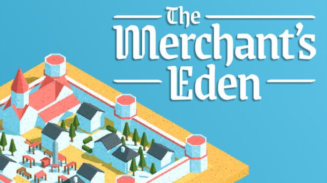 The Merchant's Eden Free Download The Merchant's Eden Free Download