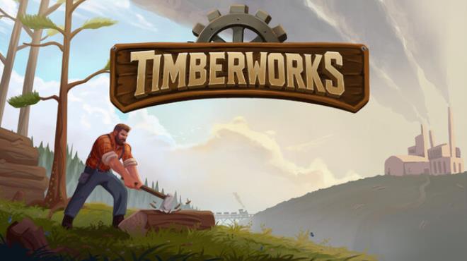 Timberworks Free Download Timberworks Free Download